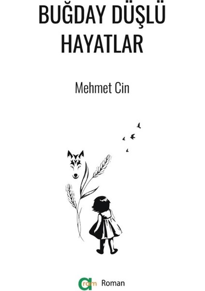 Buğday Düşlü Hayatlar