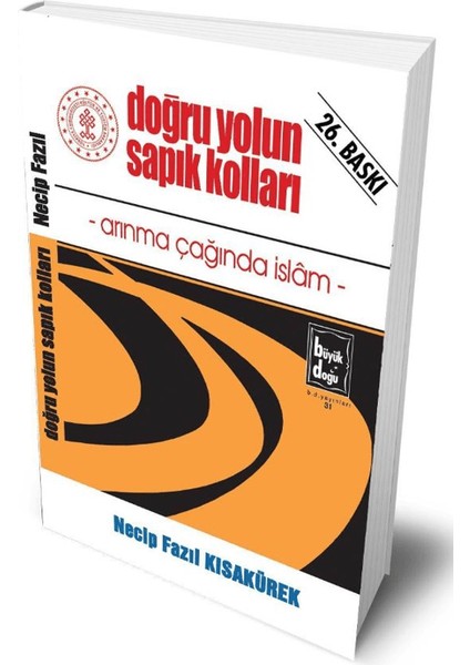 Doğru Yolun Sapık Kolları