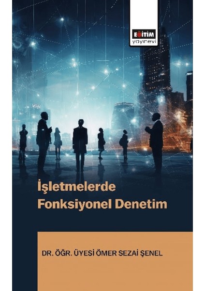 Işletmelerde Fonksiyonel Denetim