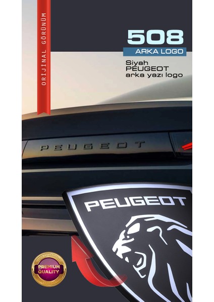 Peugeot 508 Arka Yeni Siyah Peugeot Yazı Logo