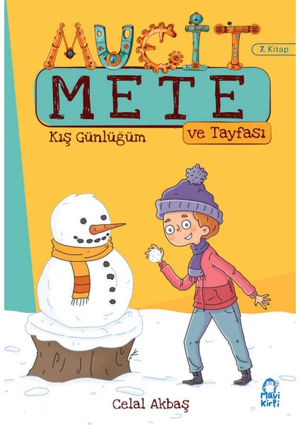 Kış Günlüğüm - Mucit Mete ve Tayfası - 3. Sınıf Hikaye Seti