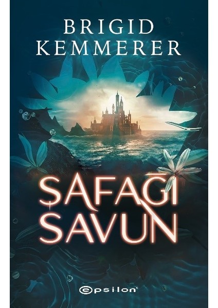 Şafağı Savun - Brigid Kemmerer