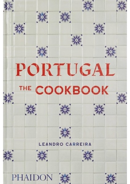Portugal : The Cookbook
