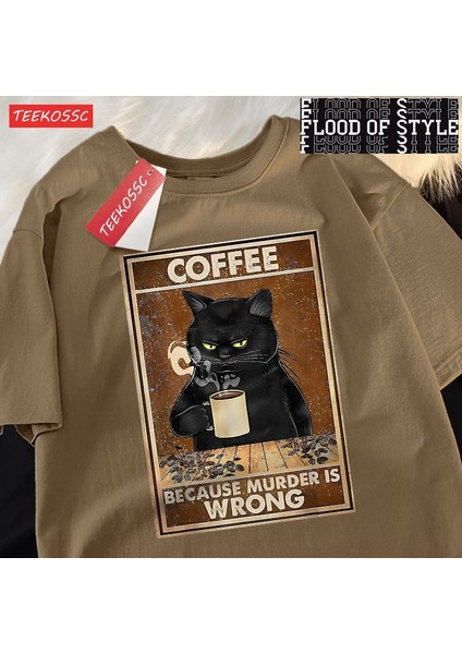 Tarzsokak Çünkü Cinayet Yanlış Siyah Kedi Kahve Içmek Giyim Erkek Kadın Sokak Büyük Boy T Shirt Nefes P
