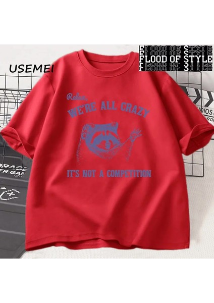 Relax We Are All Crazy Tişörtleri Erkekler Için Komik Grafik Tişörtleri Pamuk Yuvarlak Boyun