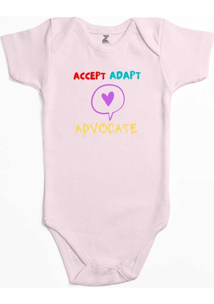 Accept Adapt Advocate Pembe Renk Bebek Body Zıbın
