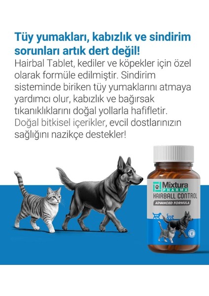 Hairball Control – Kedi ve Köpek Tüy Yumağı Oluşumu Önleyici ve Kabızlığı Önleyici Tablet indirimleri