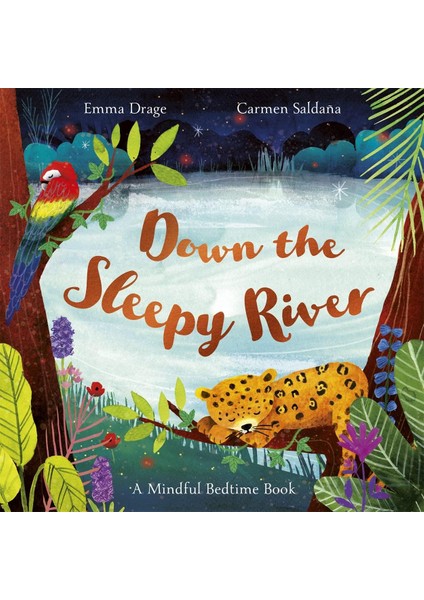 Down The Sleepy River
