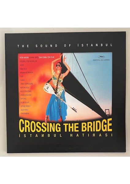 Crossing The Bridge The Sound Of Istanbul Istanbul Hatırası Double Lp Plak (Orjnal 2016 Baskı Double Plak)