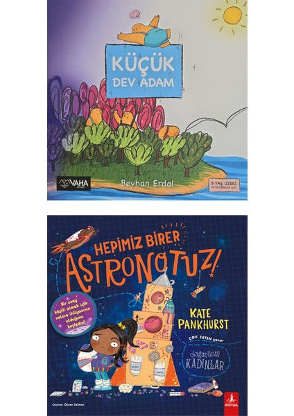 Küçük Dev Adam - Hepimiz Birer Astronotuz!/kate Pankhurst