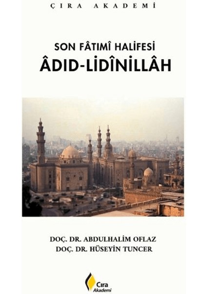 Son Fatımi Halifesi Adıd-Lidinillah