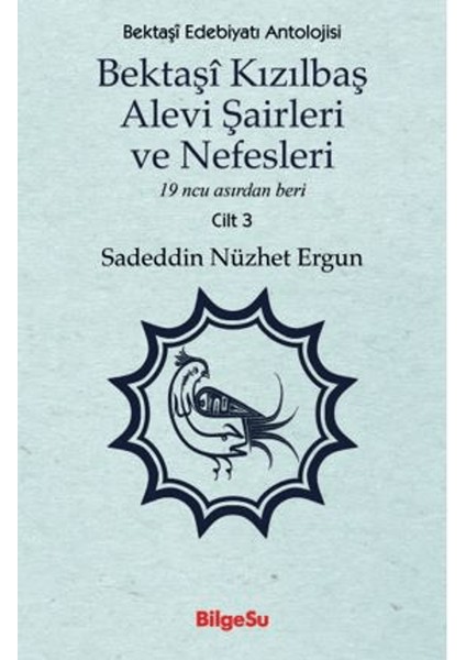 Bektaşî Kızılbaş Alevi Şairleri ve Nefesleri