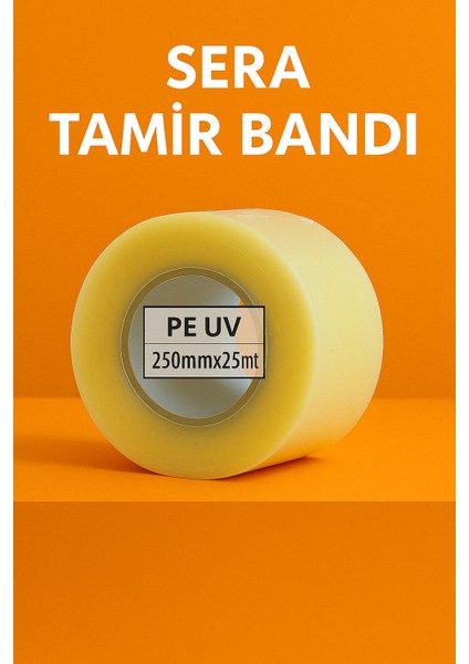 Sera Tamir Bantı 250mm x 25mt Şeffaf - Su Geçirmez & UV Güneş Işıklarına Dayanıklı