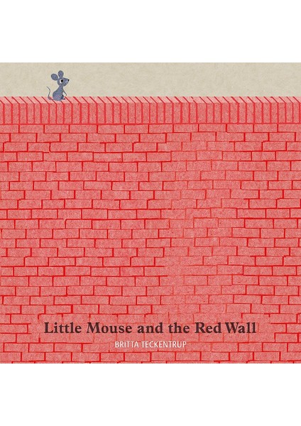 Little Mouse And The Red Wall