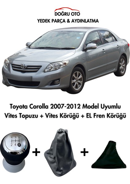 Toyota Corolla 2007-2012 Model Uyumlu Vites Topuzu + Vites Körüğü + El Fren Körüğü