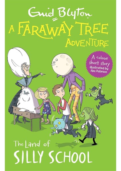 A Faraway Tree Adventure: The Land Of Silly School