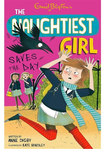 The Naughtiest Girl: Saves The Day: Book 7