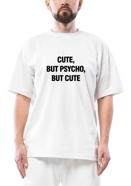 Cute But Psycho Oversize Beyaz Tişört