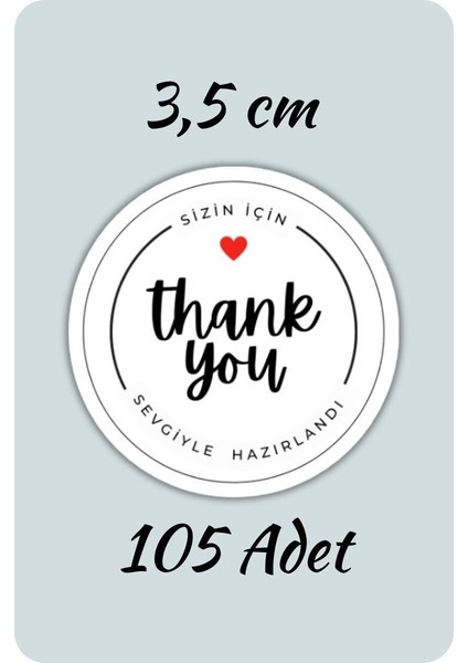 Thank You Sticker Teşekkürler Etiketi Kargo Ambalaj Paketleme 3,5 cm 105 Adet Kuşe Yapışkanlı Parlak modelleri