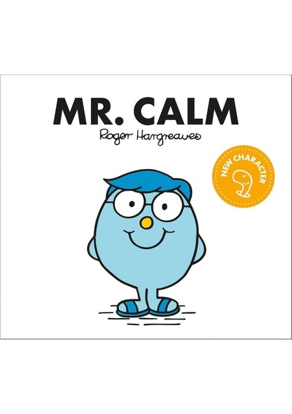 Mr. Calm