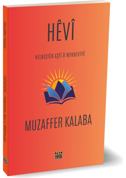 Helbestên Aştî Û Wekheviyê | Hêvî