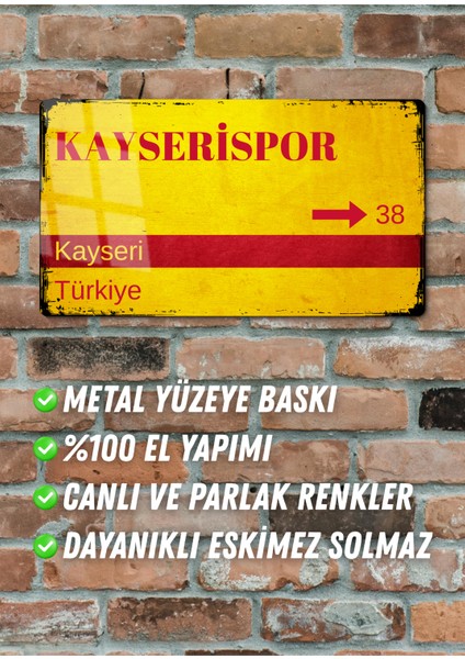 Kayserispor Metal Posteri - Sokak Tabelası Görünümlü Parlak Tablo / Eskitme