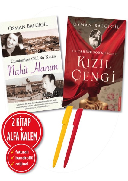 Alfa Kalem+Osman Balcıgil 2 Kitap (Cumhuriyet Gibi Bir Kadın Nahit Hanım+Kızıl Çengi)-Destek