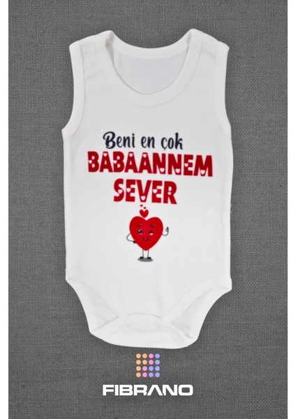Beni En Çok Babaannem Sever Baskılı 0-1 Yaş Tüm Bedenler %100 Pamuk Bebek Zıbın