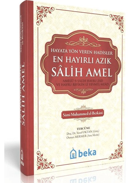 En Hayırlı Azık Salih Amel