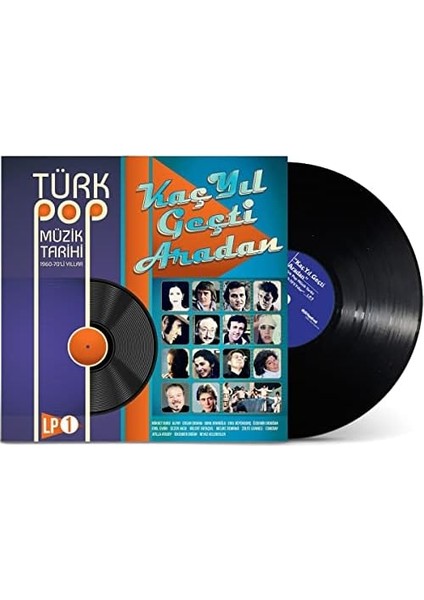 Kültür Sanat Lp-Türk Pop Muzik Tarihi 1960-70'Lı Yıllar - 1 - Kac Yil Gecti Aradan Vol:1 Lp fiyatları
