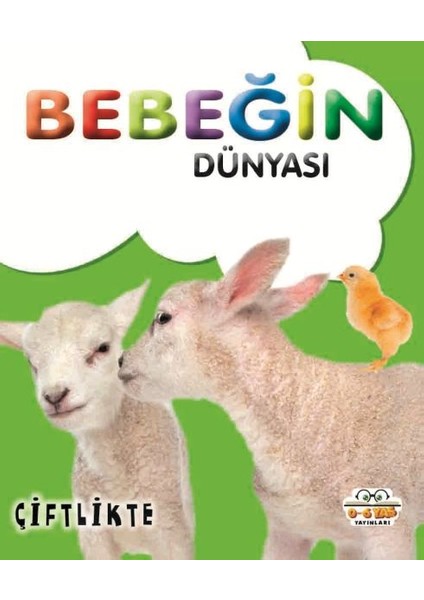 Bebeğin Dünyası Çiftlikte