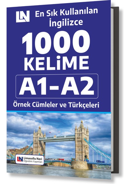 İngilizce Kelime Kitabı A1-A2 - En Sık Kullanılan 1000 Kelime, 2000 Örnek Cümle Ve Türkçeleri