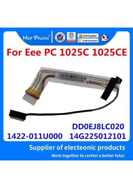 Yeni Laptop LCD LED Lvds Ekran Şerit Kablo Asus Eee Pc 1025C 1025CE DD0EJ8LC020 1422-011U000 14G225012101 (Yurt Dışından)