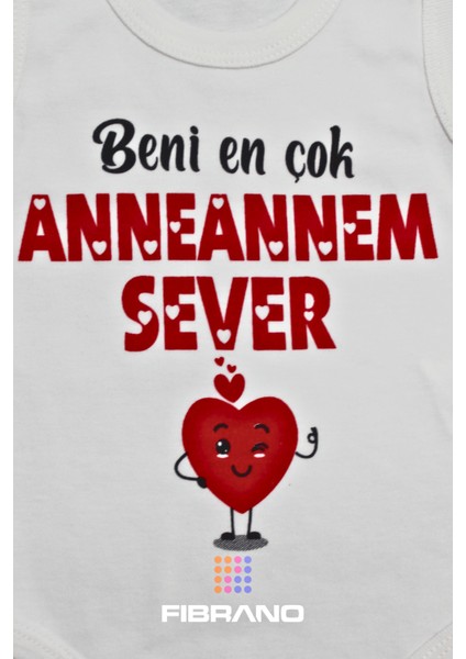 Beni En Çok Anneannem Sever Baskılı 0-1 Yaş Tüm Bedenler %100 Pamuk Bebek Zıbın