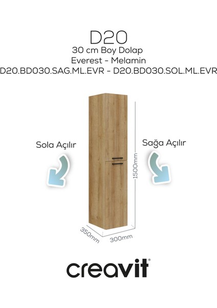 D20 30 cm Sola Açılır Boy Dolabı Everest Melamin Kapak