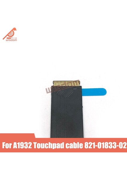 Yeni Kablo A1932 Trackpad Kablosu Macbook Air Retina Için A1932 Dokunmatik Ped Parça Pedi Kablosu 821-01833-02 2018 Yıl (Yurt Dışından)