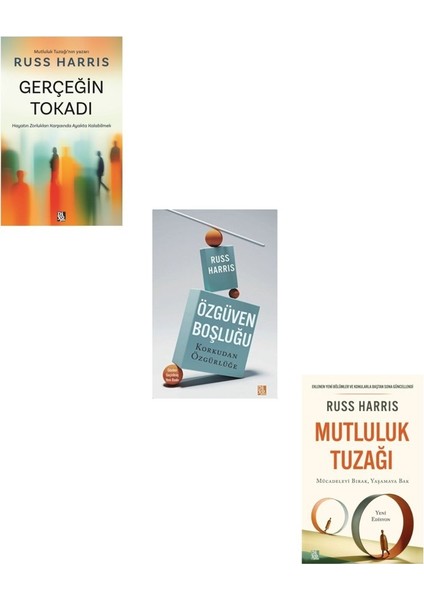 Russ Harris Mutluluk Tuzağı + Gerçeğin Tokadı + Özgüven Boşluğu (3 Kitap)