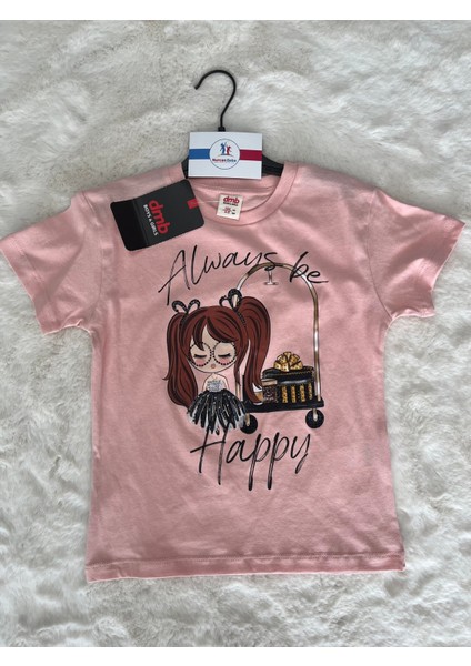 Always Be Happy Tişört