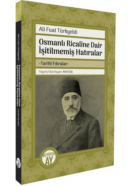 Osmanlı Ricaline Dair Işitilmemiş Hatıralar -Tarihî Fıkralar-
