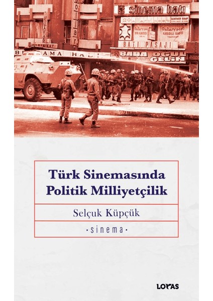 Türk Sinemasında Politik Milliyetçilik