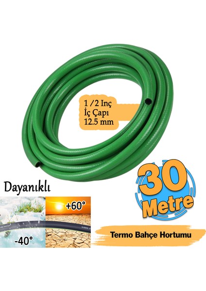 Termo Bahçe Hortumu 30 Metre Dayanıklı 3 Katlı Sağlam Çeşme Su Sulama Yıkama Hortum 12.5 mm 1/2"