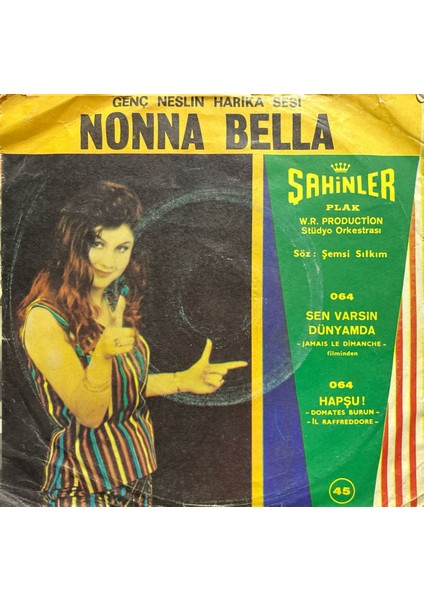 Nonna Bella Böyle Bu Dünya 45LIK Plak
