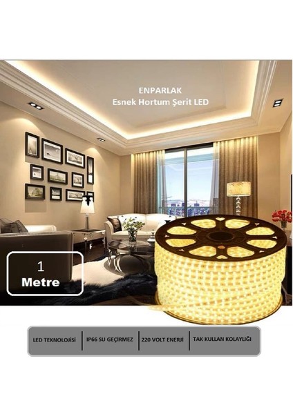 Hortum Esnek Şerit LED Gün Işığı Işık 220V Fış/1,2,3,4,5,7,10,15,20,25,30 Metre