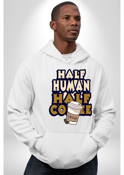 Yarı Insan Yarı Kahve Kadın Erkek Baskılı Üç Iplik Beyaz Kapüşonlu Hodie Sweatshirt