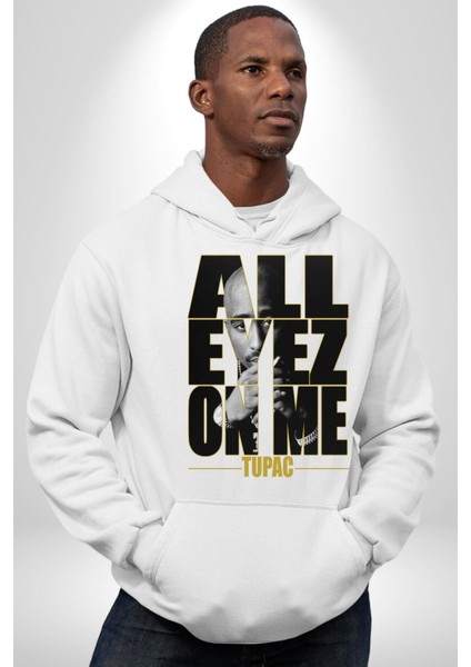Bütün Gözler Benim Üstümde Tupac Kadın Erkek Baskılı Üç Iplik Beyaz Kapüşonlu Hodie Sweatshirt modelleri