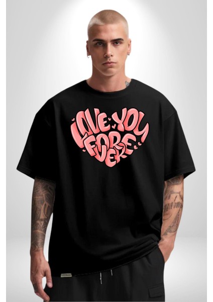 Seni Sonsuza Dek Seviyorum Kalp Kadın Erkek Ön Baskılı Siyah Pamuklu Tişört Penye Klasik