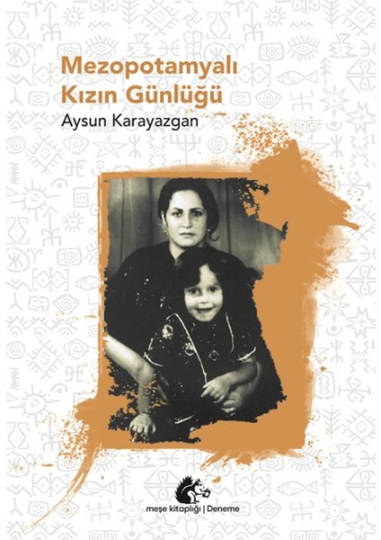 Mezopotamyalı Kızın Günlüğü