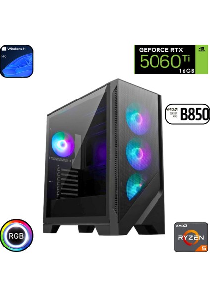 Ryzen 5 7500F 32GB Ddr5 1tb SSD Rtx 5060TI 16GB B850 Wi Fi Anakart Windows 11 Pro Oyuncu Bilgisayarı
