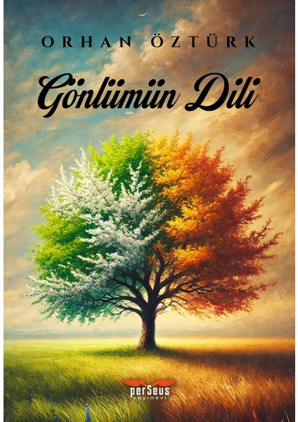Gönlümün Dili - Orhan Öztürk, Perseus Yayınevi,