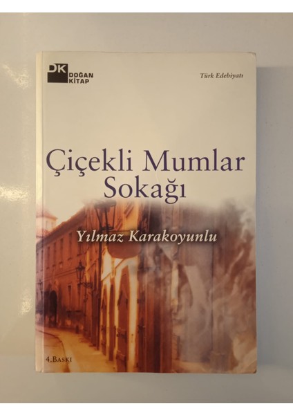 Çiçekli Mumlar Sokağı - Yılmaz Karakoyunlu